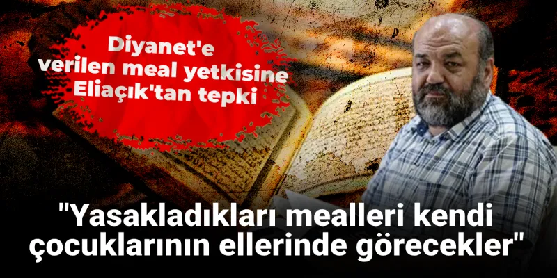 Kuran mealleri Diyanet'in tekeline alındı: İlahiyatçı İhsan Eliaçık'tan tepki
