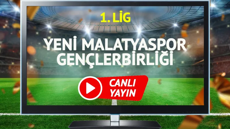 Malatyaspor Gençlerbirliği Maçı CANLI! Şifresiz İzle