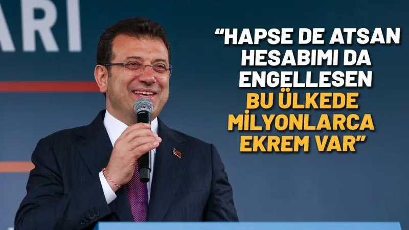 İmamoğlu'nun Hesabı Engellendi! Silivri'den Bomba Mesaj!