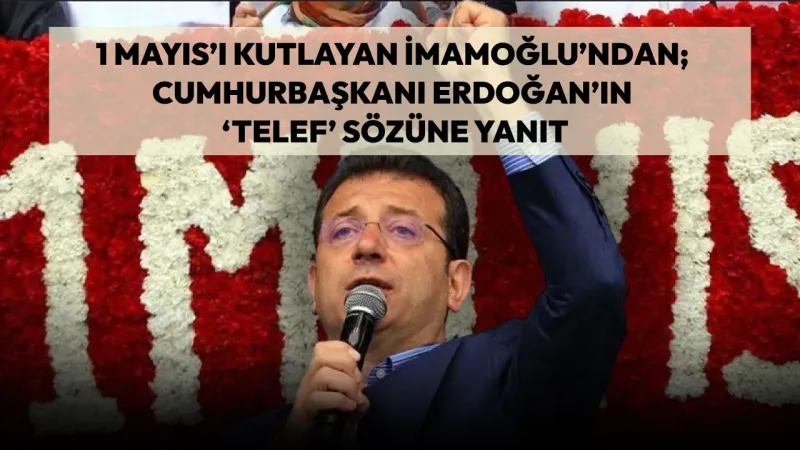 İmamoğlu'ndan Erdoğan'a Sert Yanıt: 'Telef Olan Kim?'