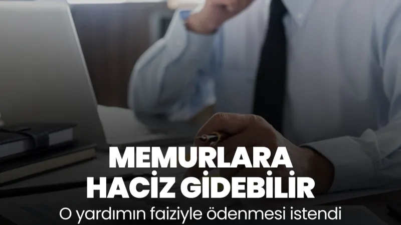 Memura Şok! Giyim Yardımı Geri Alınıyor, Haciz Kapıda mı?
