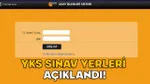 ÖSYM YKS GİRİŞ BELGESİ SORGULAMA 2025 || YKS sınav yerleri açıklandı! Tıkla öğren